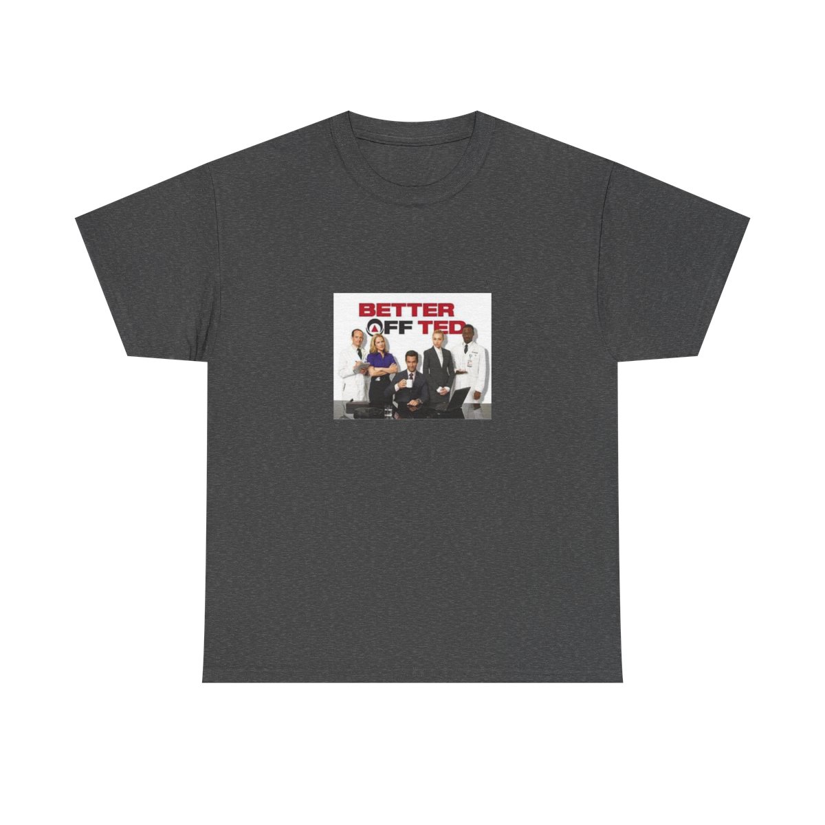 Better Off Ted T-Shirt - Official T-Shirts merchandise
