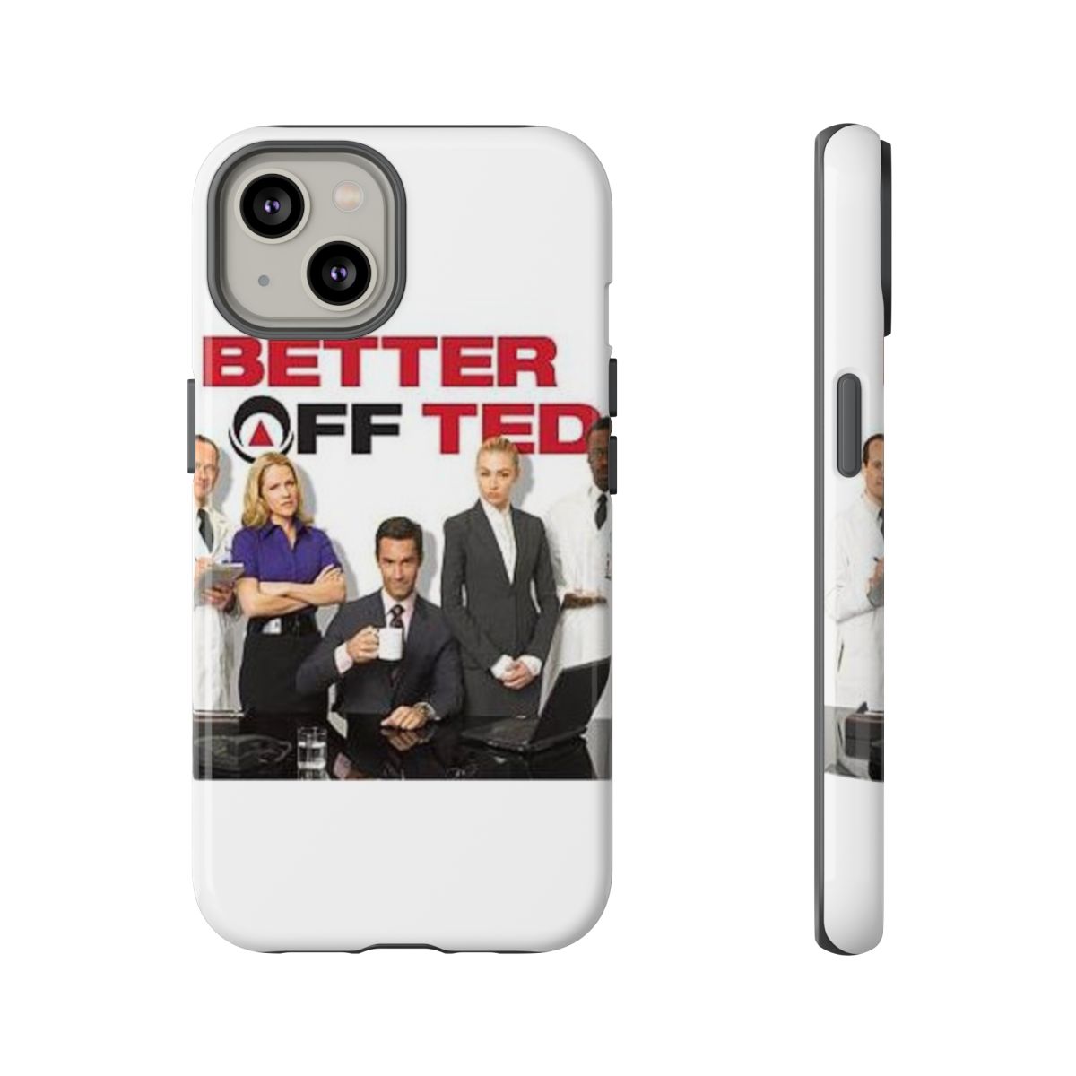 Better Off Ted Phone Case