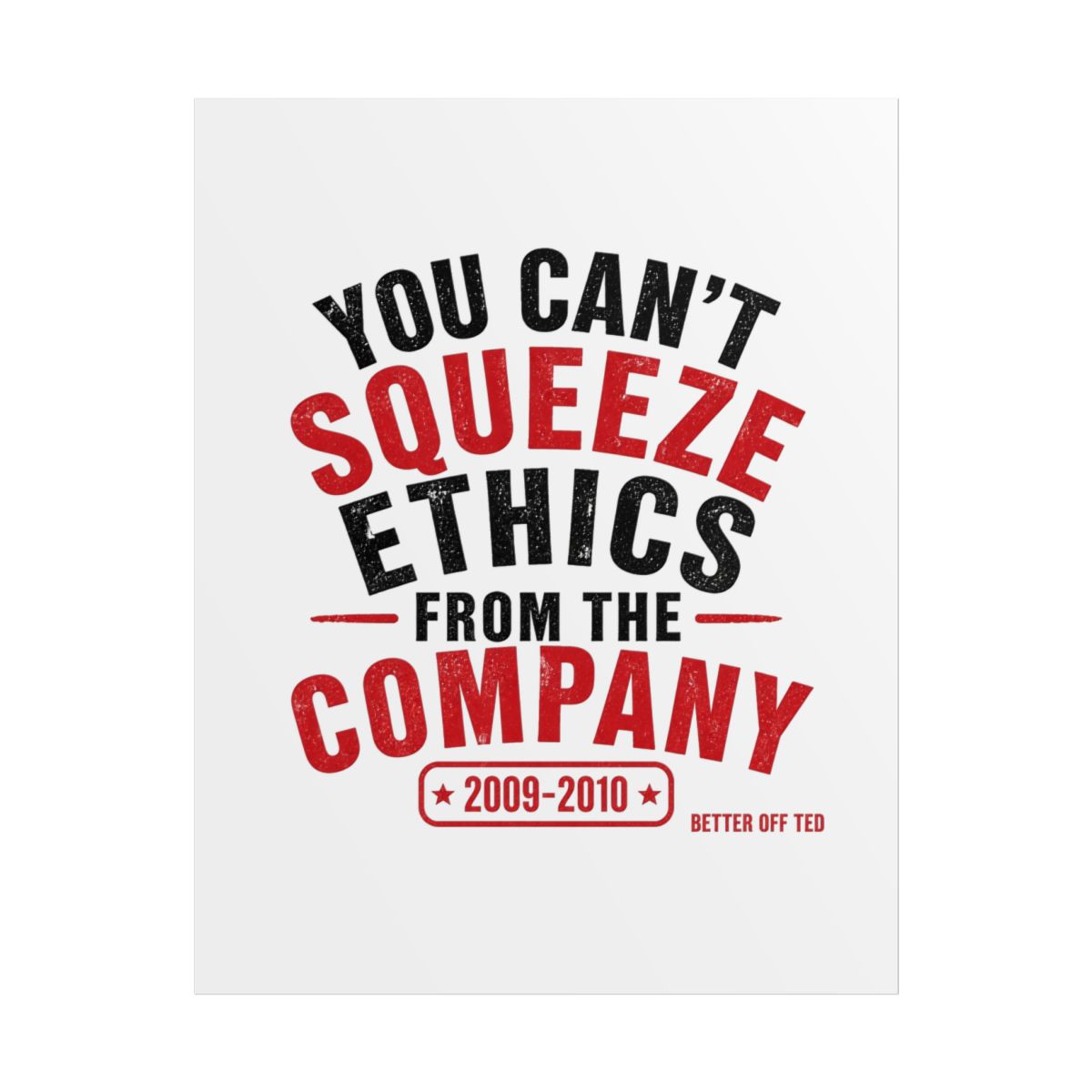 Better Off Ted "You Can" Poster - alternate angle 1, merchandise
