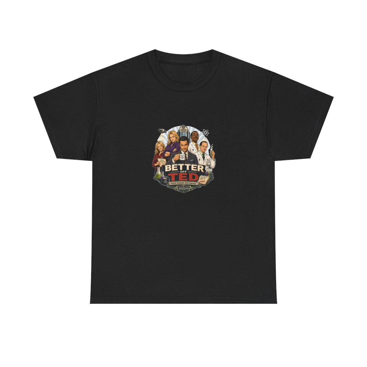 Better Off Ted Heavy Cotton Tee