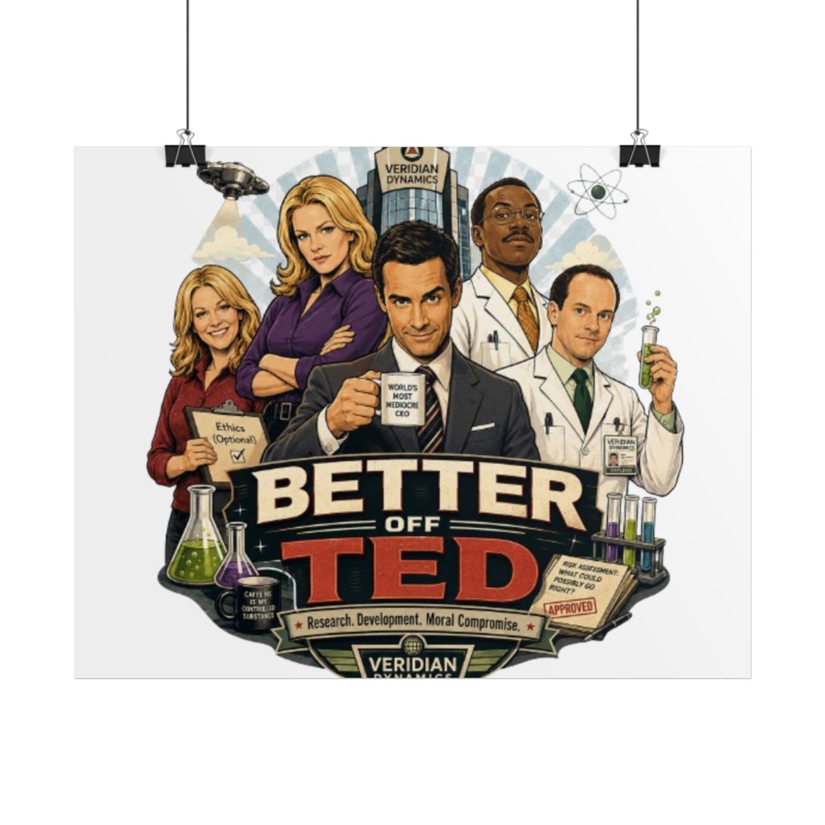 Better Off Ted Rolled Poster