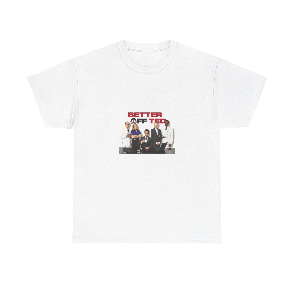 Better Off Ted Heavy Cotton Tee #2 - alternate angle 4, merchandise